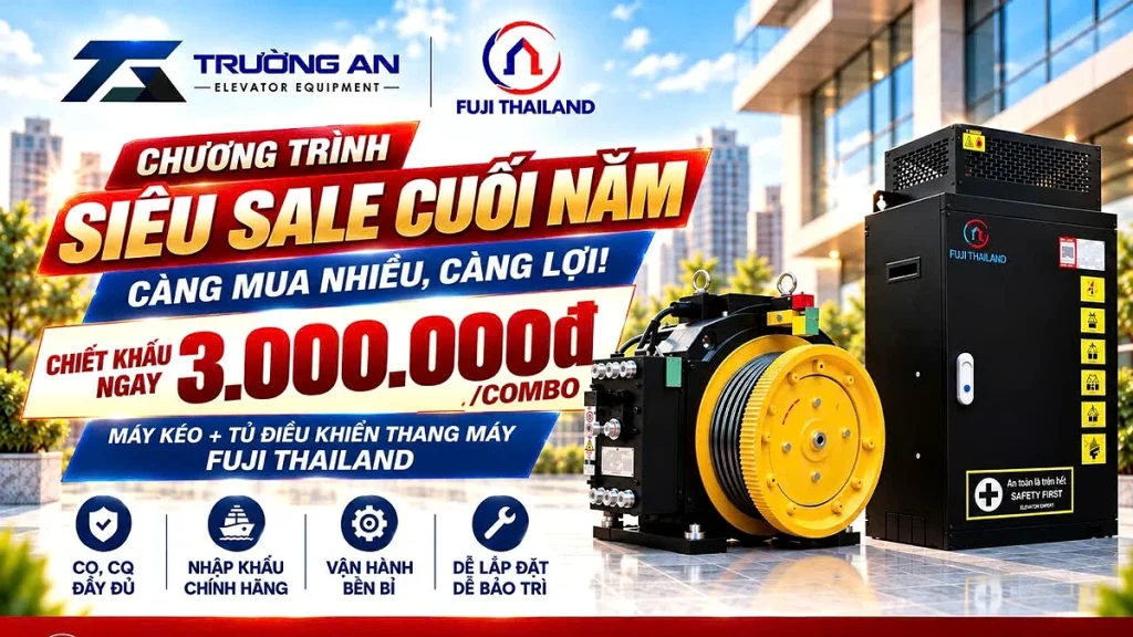 Chương trình Siêu Sale Cuối Năm chiết khấu combo máy kéo và tủ điều khiển FUJI Thailand
